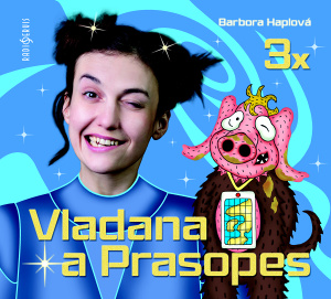 3x Vladana a Prasopes